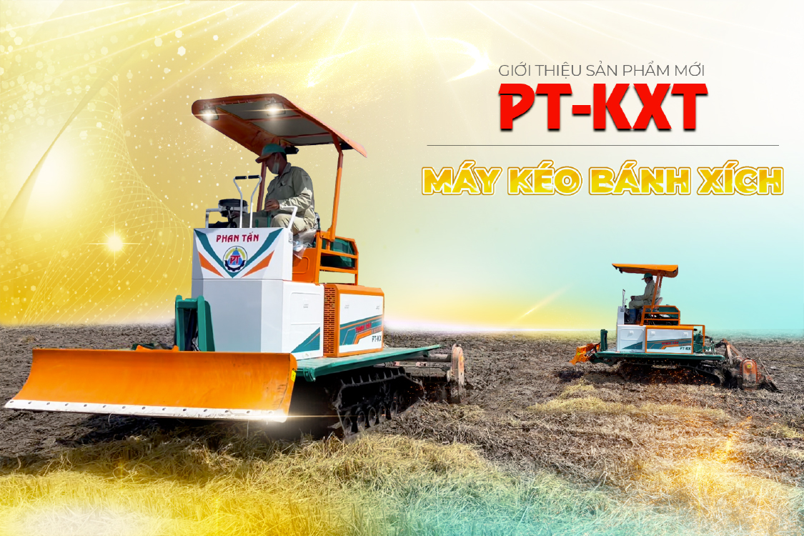 máy kéo bánh xích phan tấn phiên bản mới